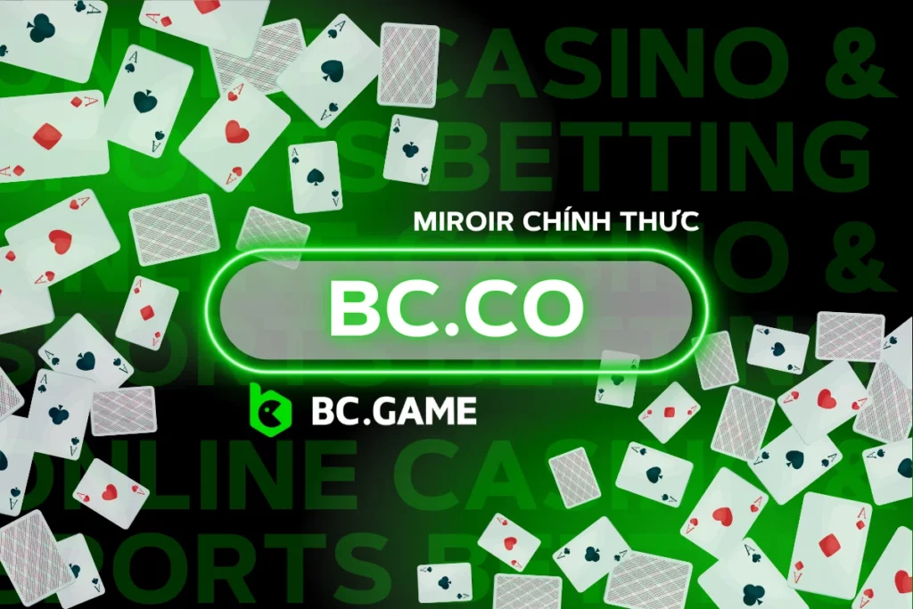 bc.co – Chào mừng đến với Trang Phản Chiếu của BC.Game